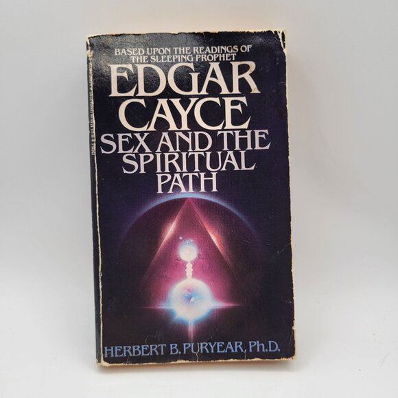 Edgar Cayce's Sex And The Spiritual Path Book By Herbert B. Puryear Ph.D 1980 - Picture 1 of 7